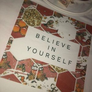 Believe in yourself t-shirt size L